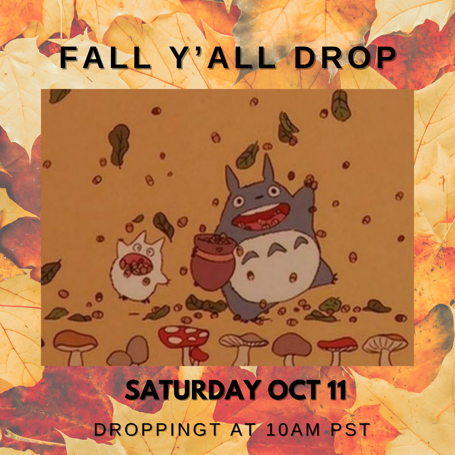 Fall Y’all Drop