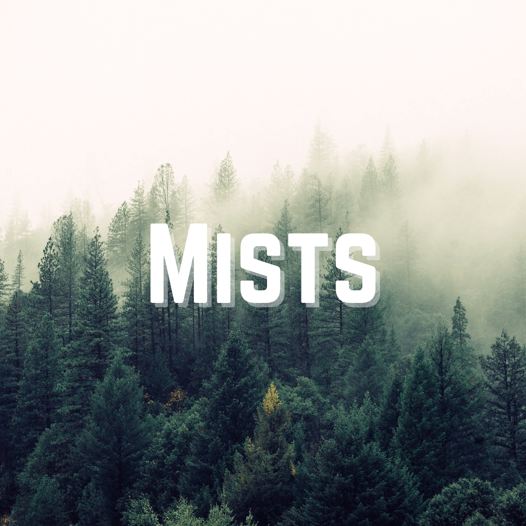 Mists